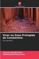 Viver na Zona Protegida de Constantine (Portuguese Edition) 6630165896 Book Cover