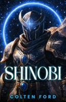 Shinobi (NobleVerse) B0FLKFFTX9 Book Cover