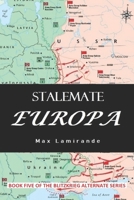 Stalemate Europa: Book 5 of the Blitzkrieg Alternate Series null Book Cover