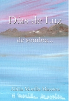 D�as de Luz y de sombra 1326174258 Book Cover
