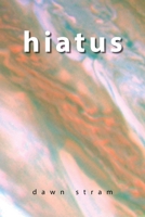 Hiatus 1456847317 Book Cover