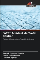 "ATR" Accident de Trafic Routier (Italian Edition) 6206679179 Book Cover