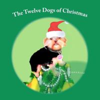 The Twelve Dogs of Christmas 061572454X Book Cover