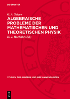 Algebraische Probleme Der Mathematischen Und Theoretischen Physik 3112733363 Book Cover