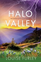 Halo Valley: The Legend of the Stolen Children 1734980729 Book Cover