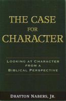 The Case for Character 0970213859 Book Cover