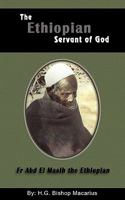 The Ethiopian Servant of Christ 0980517133 Book Cover