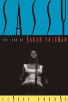 Sassy: The Life of Sarah Vaughan 0684193175 Book Cover