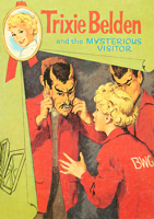 The Mysterious Visitor: Trixie Belden (Trixie Belden, Girl Detective) 0593904656 Book Cover