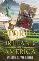 Stories from Ireland and America 1732836248 Book Cover