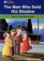 Longman Book Project: Fiction 4: Literature and Culture: Band 1: The Man with No Shadow 0582337372 Book Cover