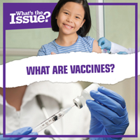 What Are Vaccines? 1534542132 Book Cover