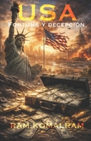 USA fortuna y decepción (Spanish Edition) B0FQ32NBJZ Book Cover