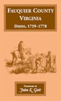 Fauquier County Virginia Deeds 1759 1778 155613102X Book Cover
