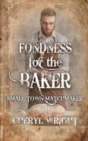 Fondness for the Baker 0645703338 Book Cover