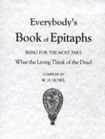 Everybody's Book of Epitaphs 0946014388 Book Cover