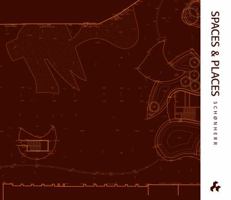 Spaces and Places: Schanherr Skanhed 1911339095 Book Cover