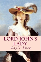 Lord John's Lady (Signet Regency Romance) 0451152417 Book Cover