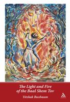 Light And Fire of the Baal Shem Tov 0826418880 Book Cover