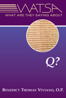 What Are They Saying about Q? 0809148390 Book Cover