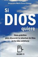 Si Dios quiere 1545164258 Book Cover