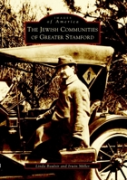 The Jewish Communities of Greater Stamford 0738511447 Book Cover