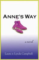 Anne's Way 1418443360 Book Cover