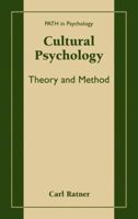 Cultural Psychology: Theory and Method (Path in Psychology) 1461351901 Book Cover