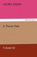 A Thorny Path - Volume 02 B09ZFT9WQ3 Book Cover
