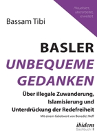 Basler Unbequeme Gedanken (German Edition) 3838212533 Book Cover