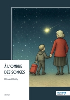 À l'ombre des songes (French Edition) B0FQ4WGM1B Book Cover