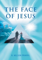 The Face of Jesus 1958690791 Book Cover