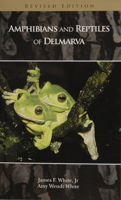 Amphibians and Reptiles of Delmarva 0870335960 Book Cover