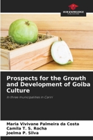 Prospects for the Growth and Development of Goiba Culture 620817564X Book Cover