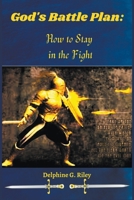 God's Battle Plan: How to Stay in the Fight B0CCCDWRWS Book Cover