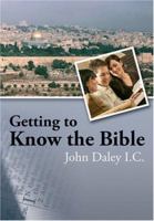 Getting to Know the Bible 0852311583 Book Cover