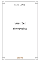 Sur-réel: Photographies (French Edition) 233405030X Book Cover