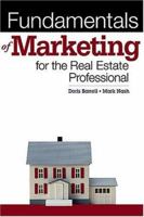 Fundamentals of Marketing for Real Estate Professionals 0793187796 Book Cover