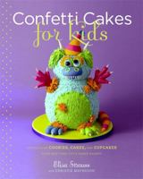 Confetti Cakes for Kids 031611829X Book Cover