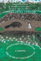 Adventures of Moonstar: The Alaskan Vegetarian Cat 1662487363 Book Cover