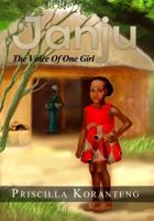 Janju: The Voice of One Girl 1941163033 Book Cover