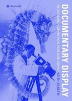 Documentary Display: Re-Viewing Nonfiction Film and Video 1905674732 Book Cover