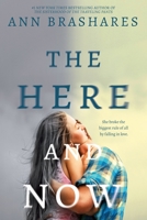 The Here and Now 0385736835 Book Cover