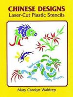 Chinese Designs Laser-Cut Plastic Stencils 0486404781 Book Cover