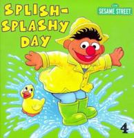 Sesame Street: Splishy-splashy Day 0749733659 Book Cover