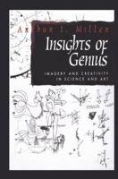 Insights of Genius: Imagery and Creativity in Science and Art 0262631997 Book Cover