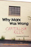 Why Marx Was Wrong 1463434154 Book Cover