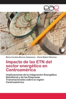 Impacto de las ETN del sector energético en Centroamérica 3659079464 Book Cover