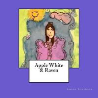 Apple White & Raven 1985820293 Book Cover