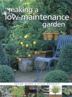 Making a Low Maintenance Garden 1843400456 Book Cover